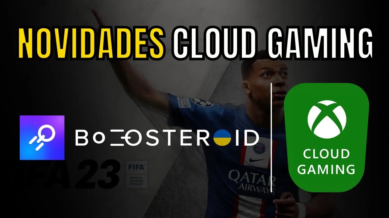 NOVIDADES CLOUD GAMING: xCLOUD e BOOSTEROID