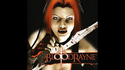 Bloodrayne "Opening Cinematic"