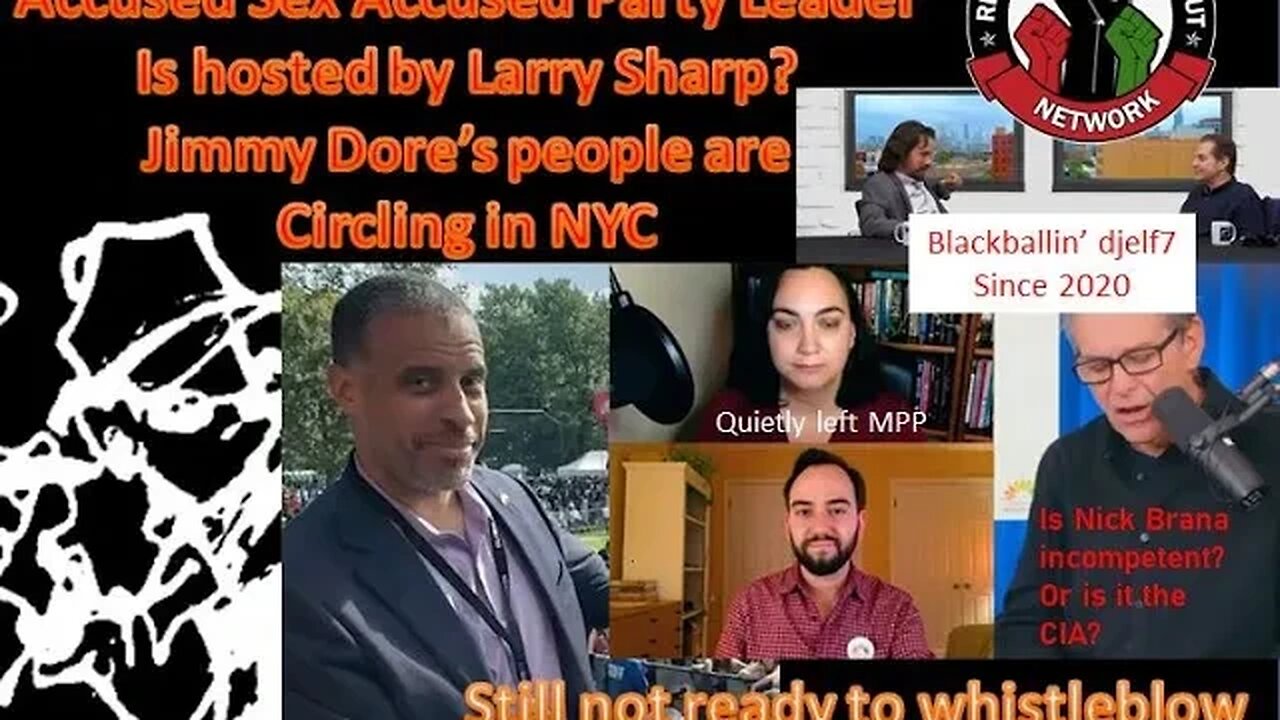 Larry Sharpe is being courted by the corrupt Jimmy Dore network. What happens next?