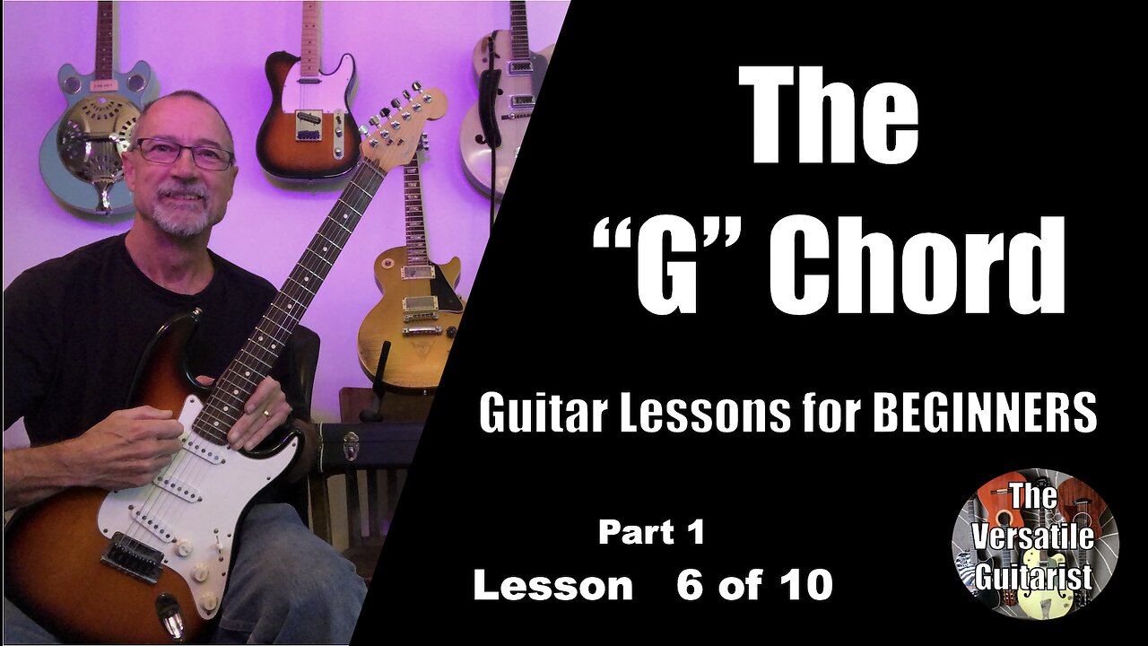 EASY Beginner Guitar Lesson + Tutorial - How to Play The “G” Chord - Lesson 6 of 10