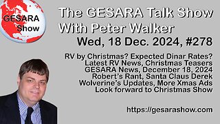 2024-12-18 GESARA Talk Show 278 - Wednesday