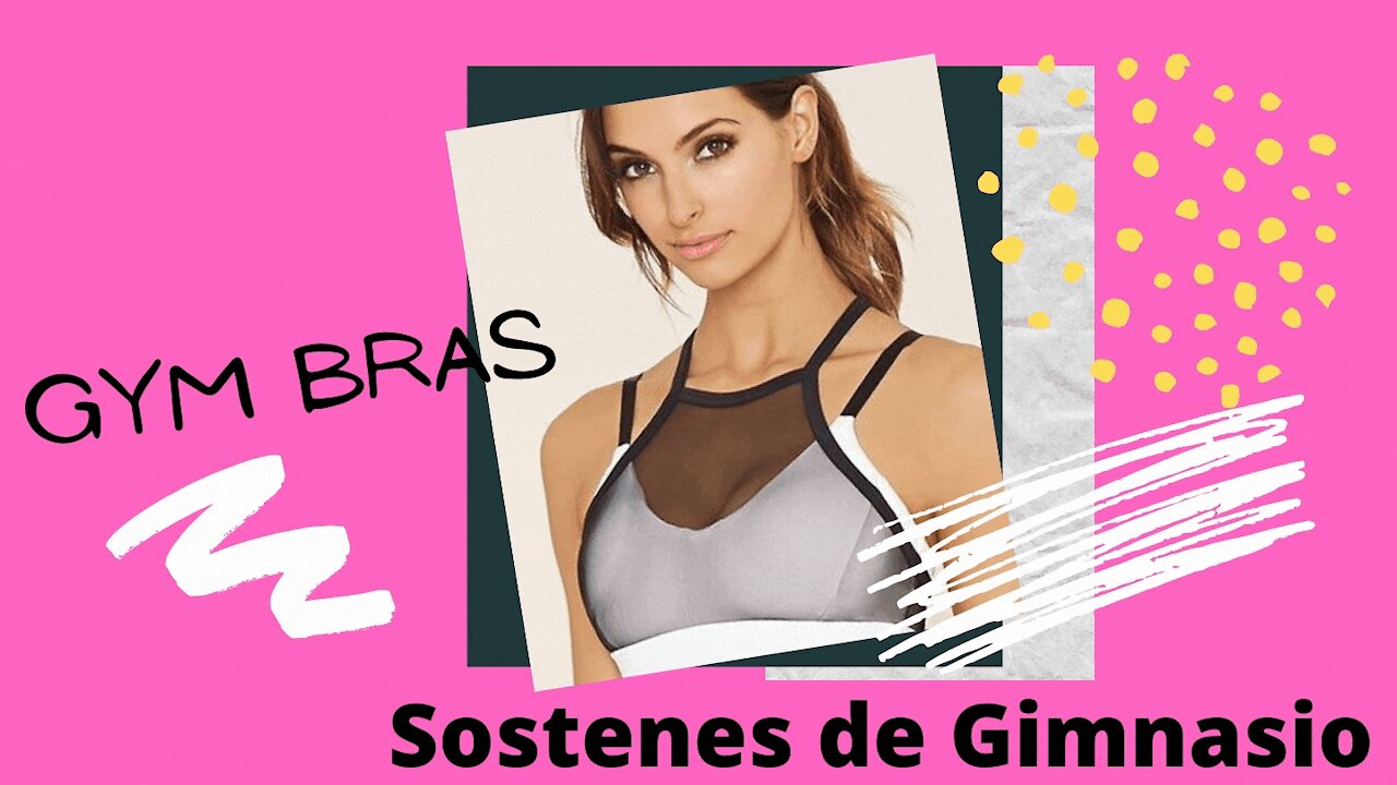 GYM BRAS/ Sport Bras/ Sostenes de Deportes