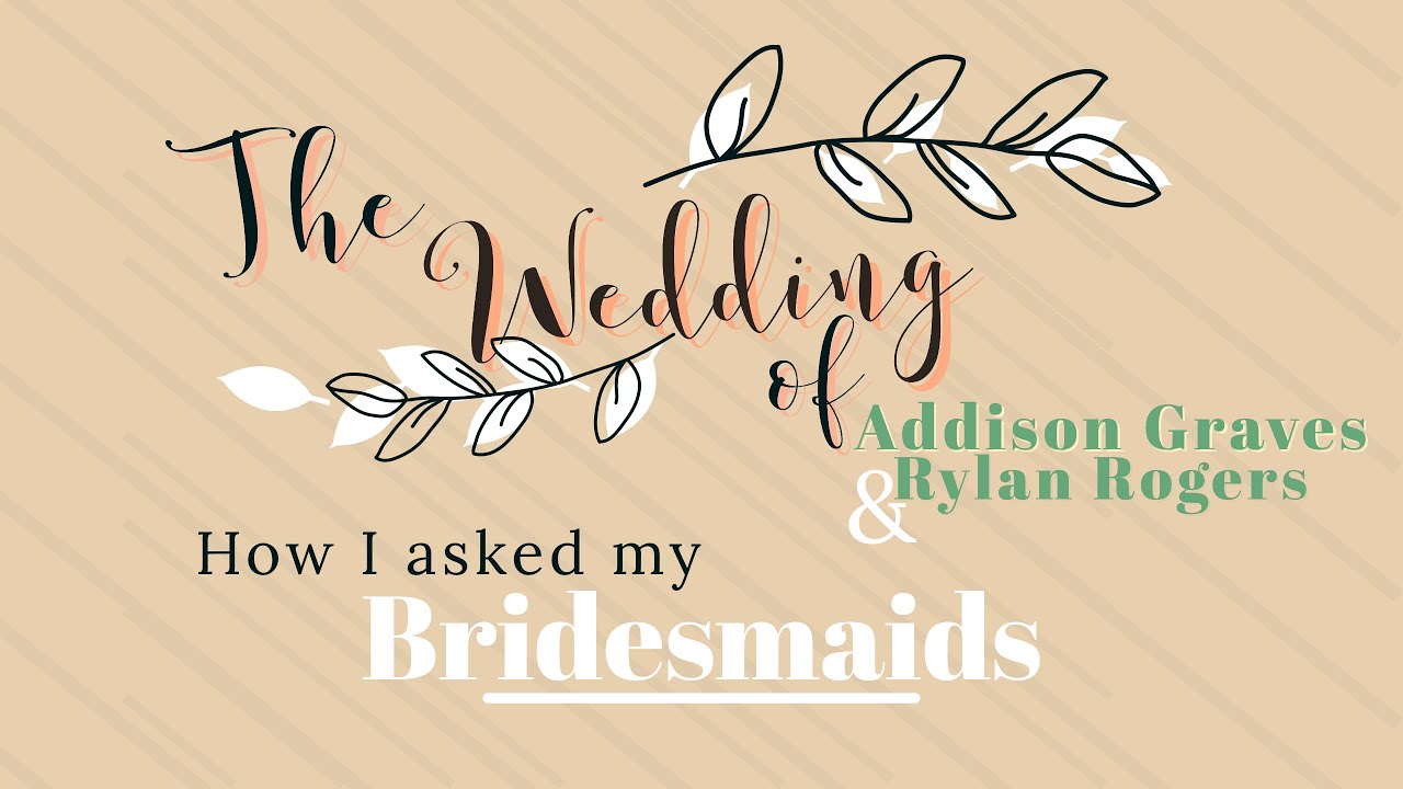 Wedding Vlog: How I asked my Bridesmaids