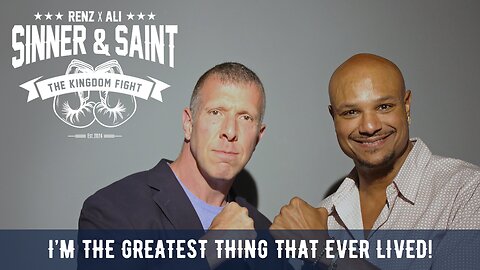 Sinner & Saint - "I'm The Greatest Thing That Ever Lived!"