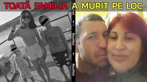 TOATĂ FAMILIA A MURIT PE LOC