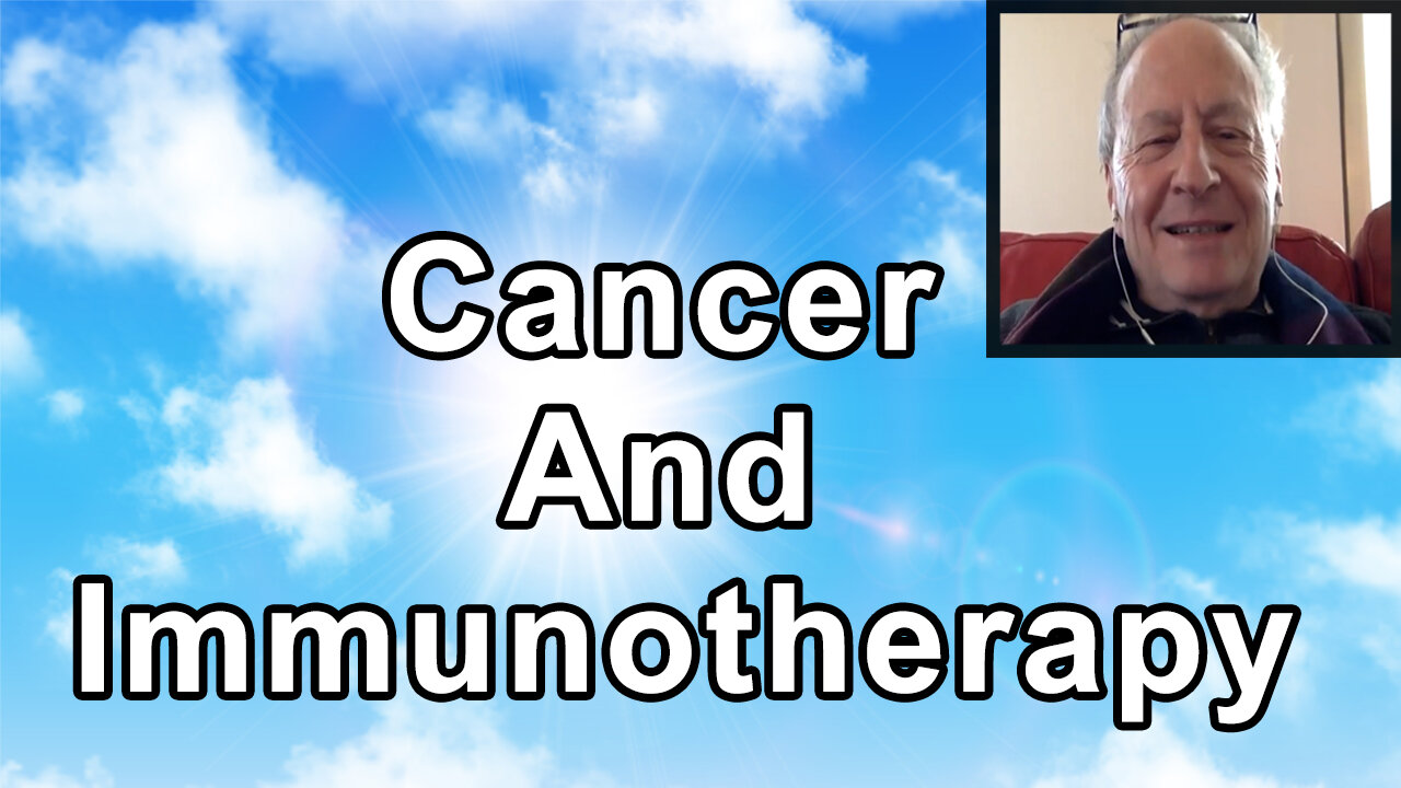 Cancer, Incorporated And Immunotherapy: The Battle Within - Ralph Moss - Interview