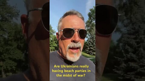 It’s true! Ukrainians are enjoying the beach, while their country is at war.