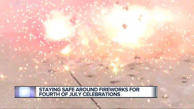 Staying safe around fireworks for Fourth of July celebrations