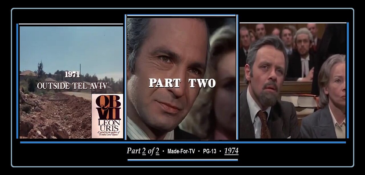 ~ QB VII ~ ...Part 2 of 2... (1974) Made-for-TV* [Rated PG-13]**