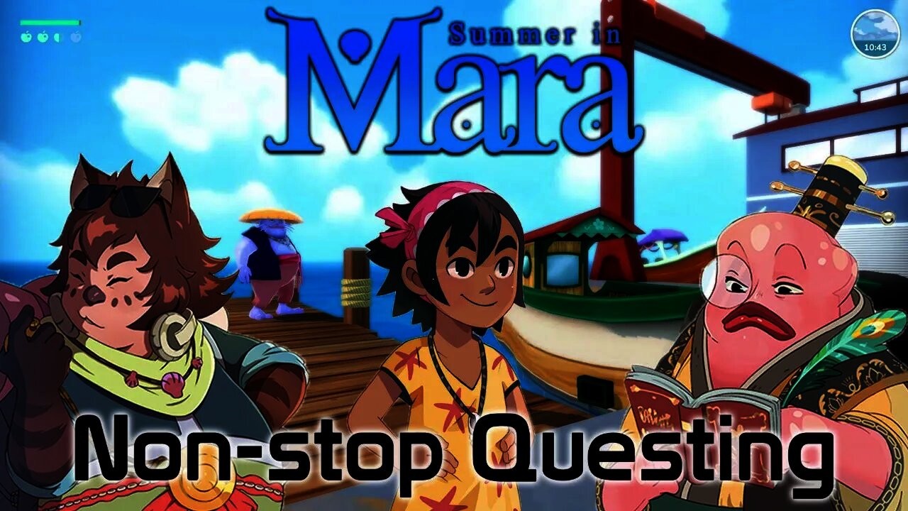 Summer in Mara - Non-stop Questing