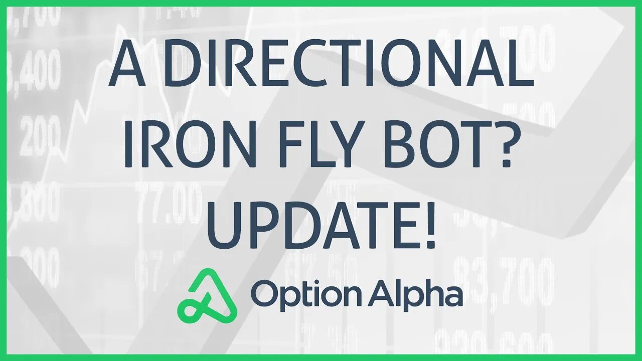 Trading Directional Iron Fly Spreads - Is It Working? Bot Trading With Option Alpha!