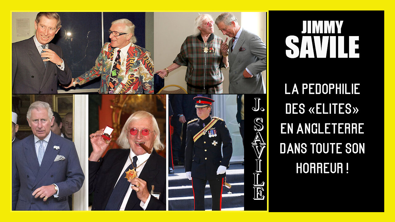 Pédocriminalité/ Jimmy SAVILE "champion du monde". Lire descriptif (HD 720)