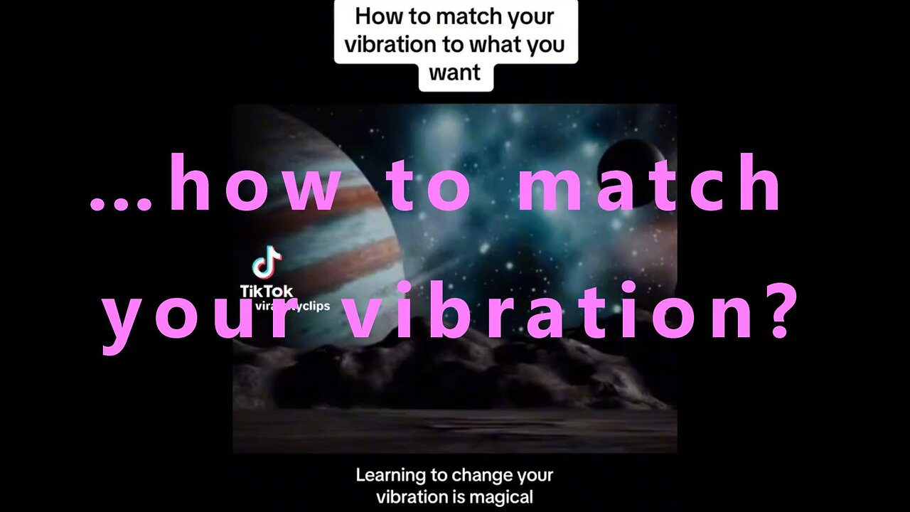 …how to match your vibration?