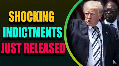 SHOCKING INDICTMENTS ARE JUST RELEASED TODAY UPDATE