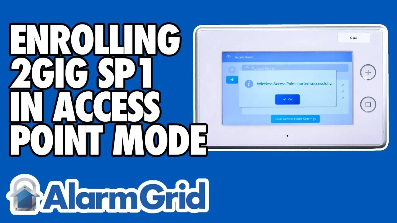 Enrolling the 2GIG SP1 in Access Point Mode