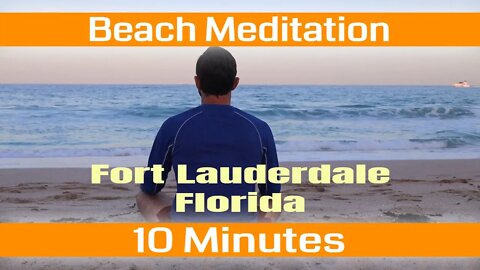 Beach Meditation - 13 Minute Peaceful Mindful Presence - Soft Music & Ocean Waves