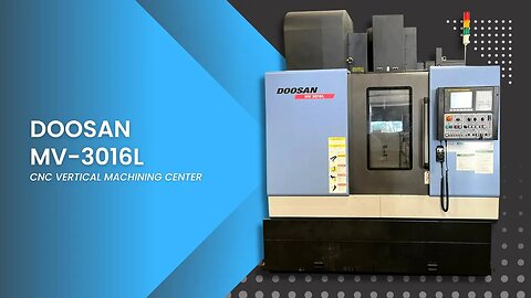 DOOSAN MV-3016L CNC VERTICAL MACHINING CENTER SKU 2403 – MachineStation