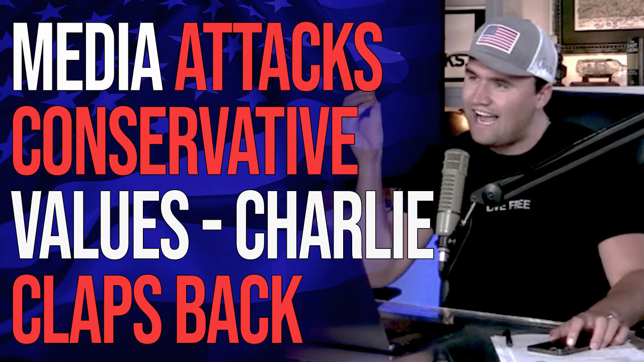 The Media Attacks Conservative Values After Young Women’s Leadership Summit - Charlie Claps Back