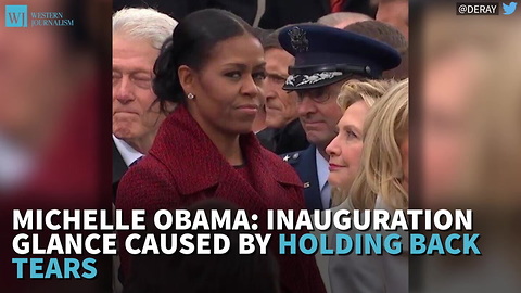 Michelle Obama: Inauguration Glance Caused By Holding Back Tears