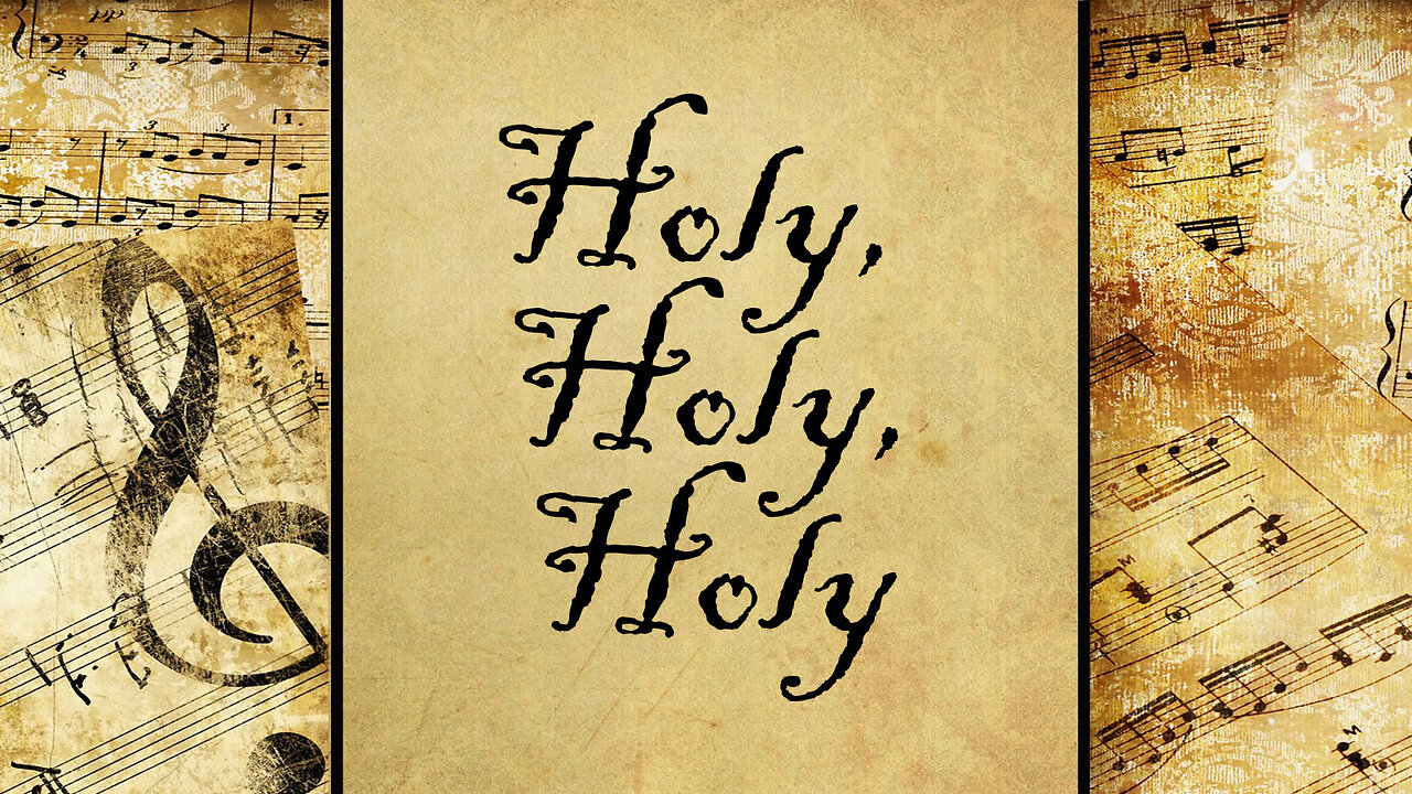 Holy, Holy, Holy | Hymn