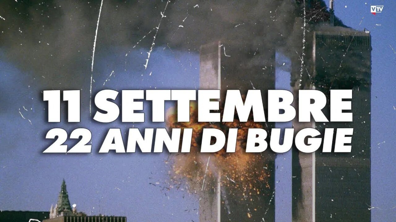 11 Settembre - 22 anni di bugie (11/09/2023)