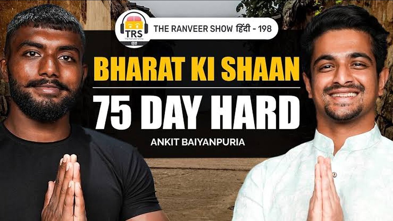 75 days Hard With Ankit Baiyanpuria | Desi Fitness Trendsetter | The Ranveer Show