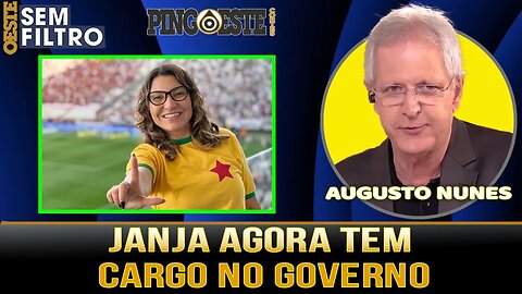 Janja vai ter um cargo no governo pra chamar de seu [AUGUSTO NUNES]