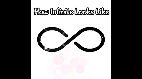 How infinite looks like.