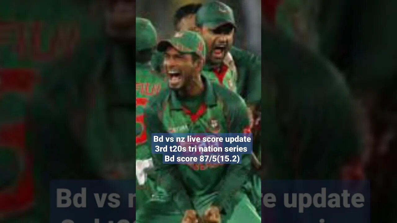 bd vs nz Live match score update 3rd t20s tri nations series