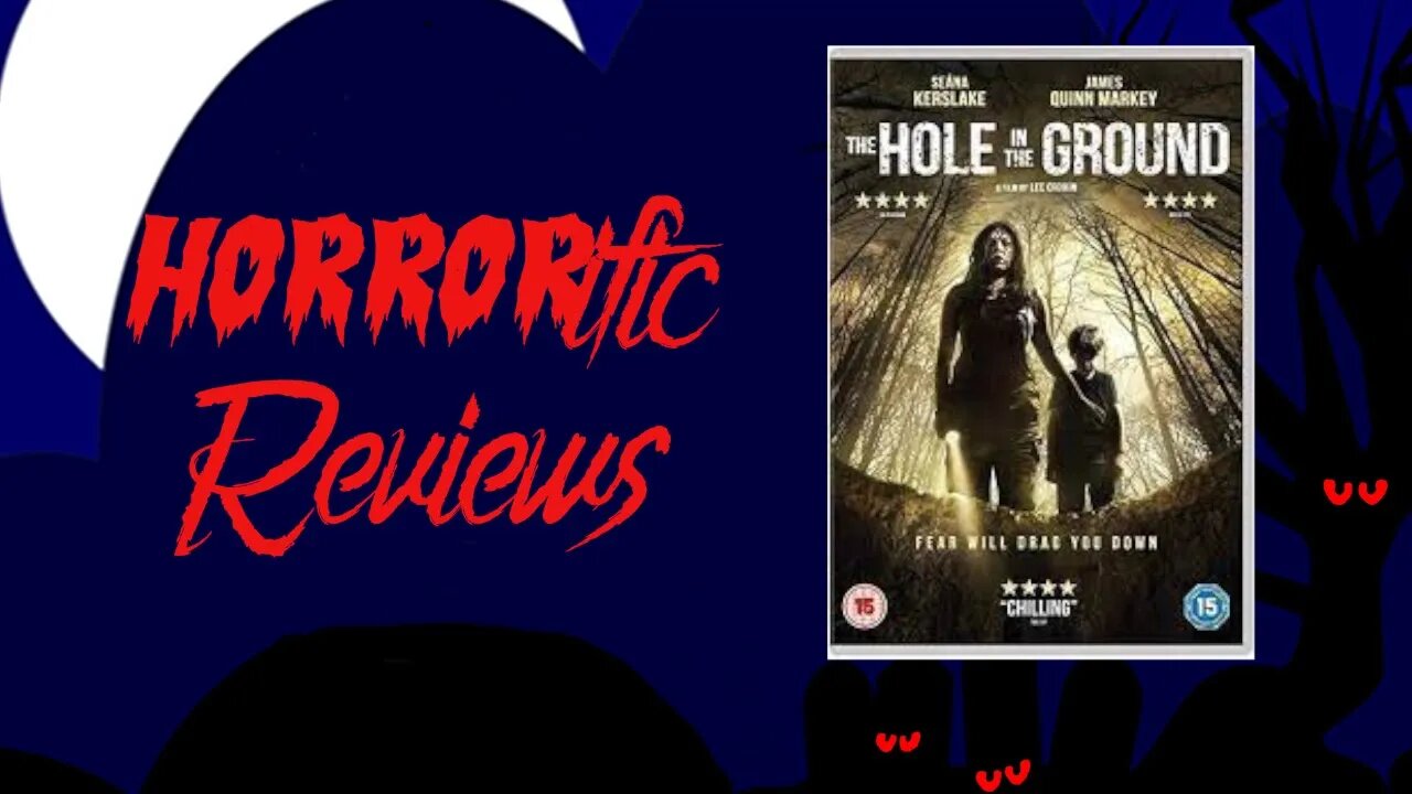 HORRORific Reviews - The Hole in the Ground