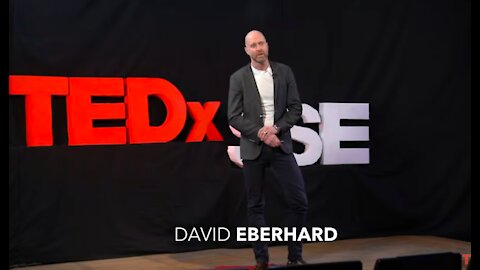 Dr. David Eberhard | Brilliant TEDx Talk on Viral Issue Realities (Short Excerpt here!)
