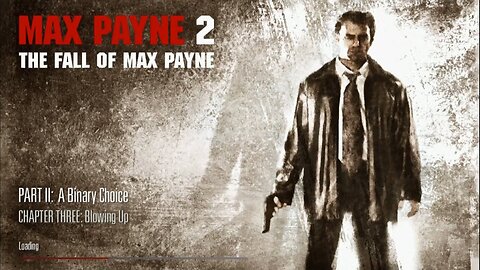 Max Payne 2 - A Binary Choice - Blowing Up (HD)