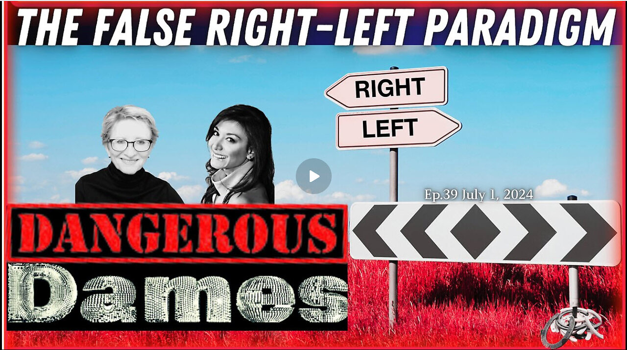 LEE MERRITT - Dangerous Dames | Ep.39: The False Right-Left Paradigm