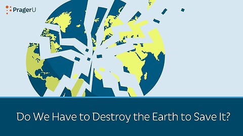 Do We Have to Destroy the Earth to Save It?