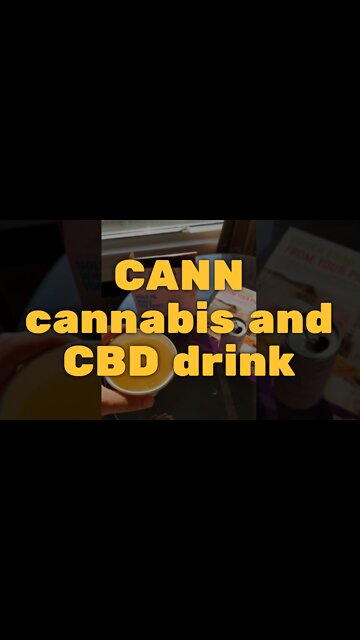 CANN cannabis and CBD drink