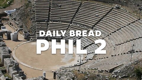 Daily Bread: Philippians 2