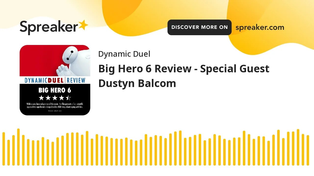 Big Hero 6 Review - Special Guest Dustyn Balcom