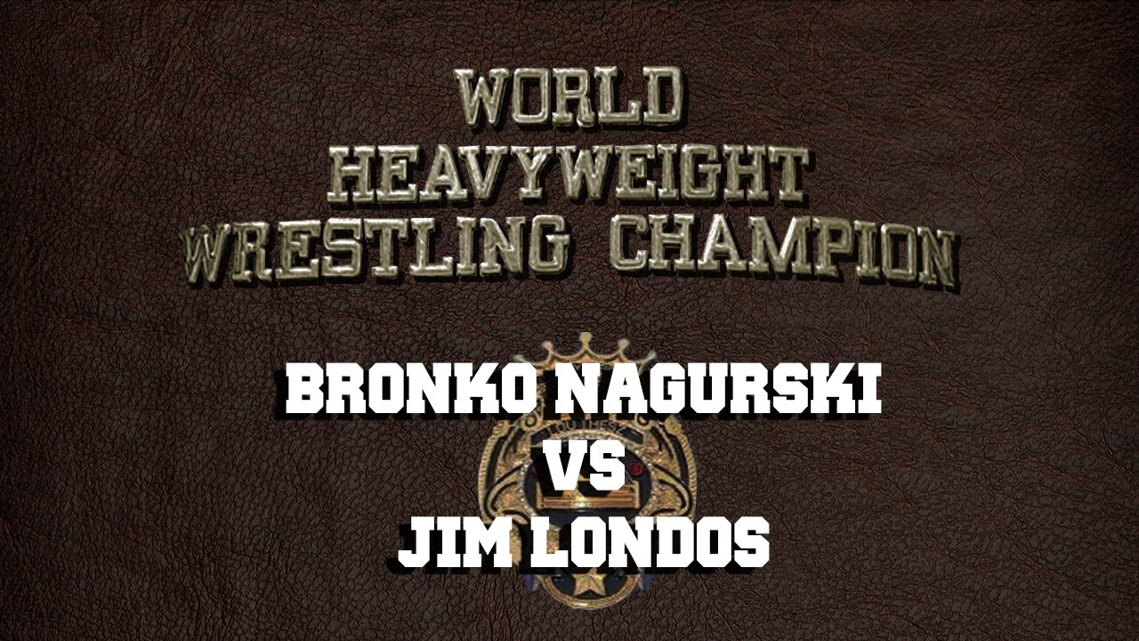 11181938 Bronko Nagurski vs Jim Londos (World Title)