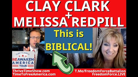 Clay Clark & Melissa Redpill- This is Biblical! 6-28-21