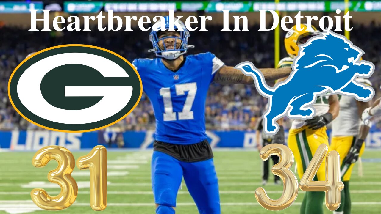 Packers Suffer Heartbreaking Loss To The Detroit Lions