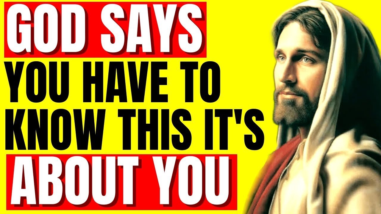 God Says: THIS IS ABOUT YOU - You Have To Know This About Your... | God Helps Prayer Message