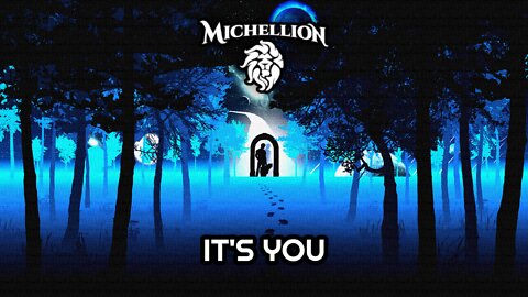 It's You - MICHELLION