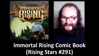 Immortal Rising Comic Book (Rising Stars #291) [With Bloopers]