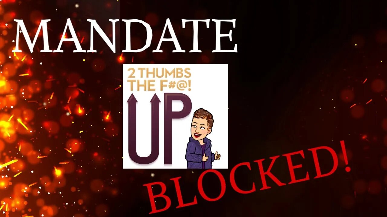 Biden's mandate BLOCKED! Let's chat!