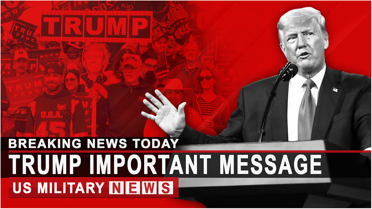 TRUMP RELEASES IMPORTANT MESSAGE | BREAKING NEWS