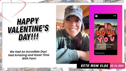 Hey You! It's Valentine's Day! | Keto Mom Vlog