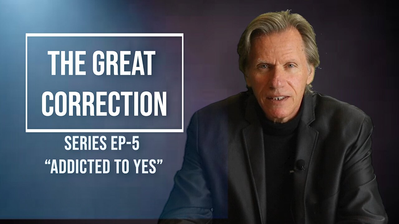 Great Correction Addicted to yes ep5 with Rick Nappi #NappiReport