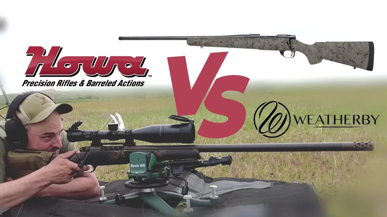 Weatherby Mark V vs Howa H-S Precision!