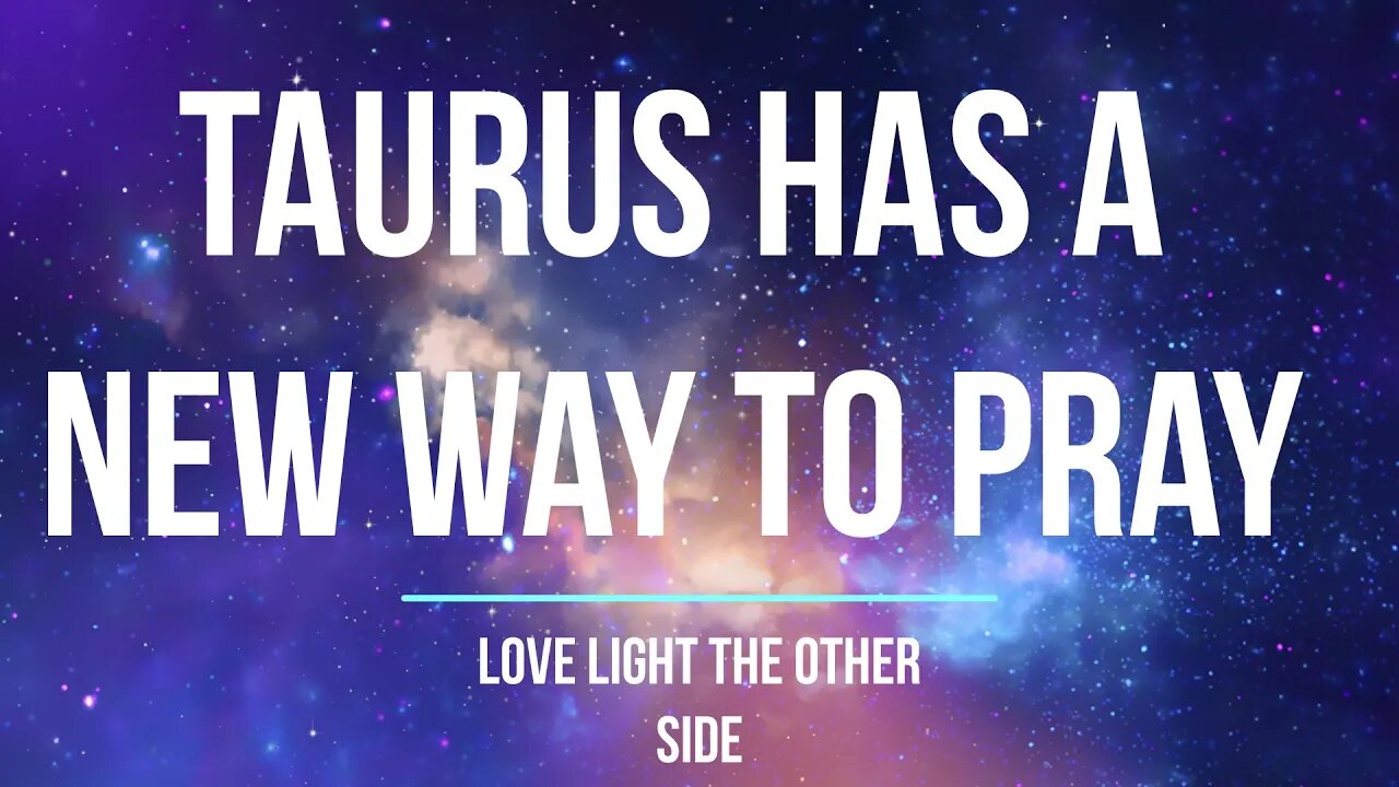Taurus has a new way to pray
