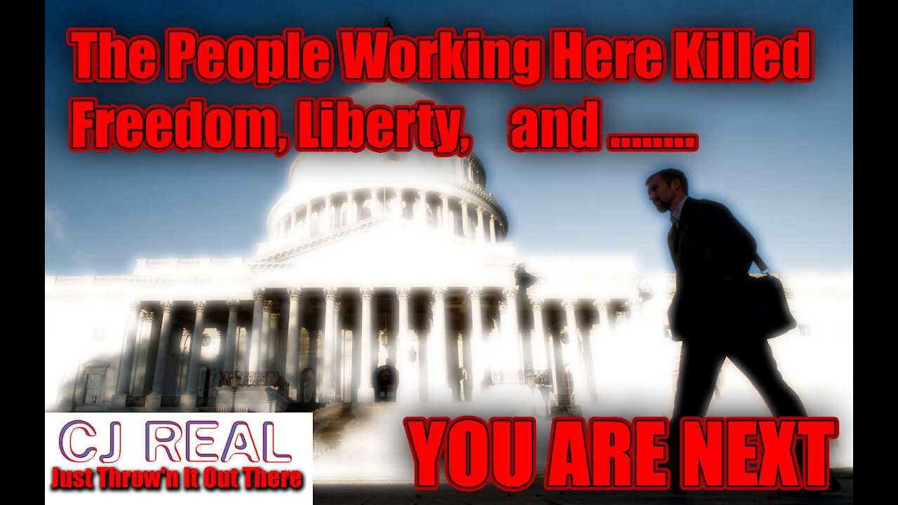 The People Working in this Building Killed Freedom, Liberty, and..... You Are Next.